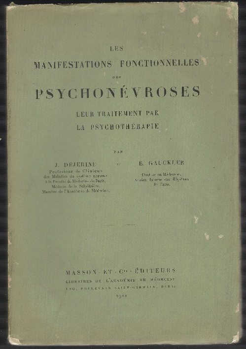 Le Manifestation Fonctionnelles Des Psychonévroses Leur Traitement Par La Psychothérapie