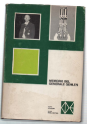 Le Memorie Del Generale Gehlen