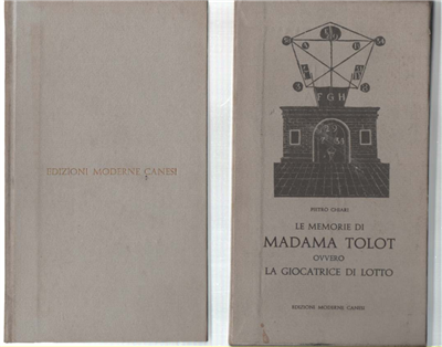 Le Memorie Di Madama Tolot Ovvero La Giocatrice Di Lotto