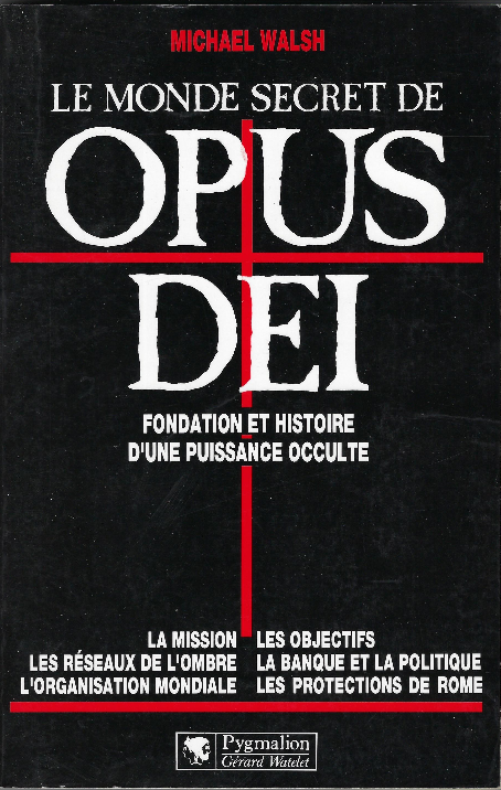 Le Monde Secret De Opus Dei