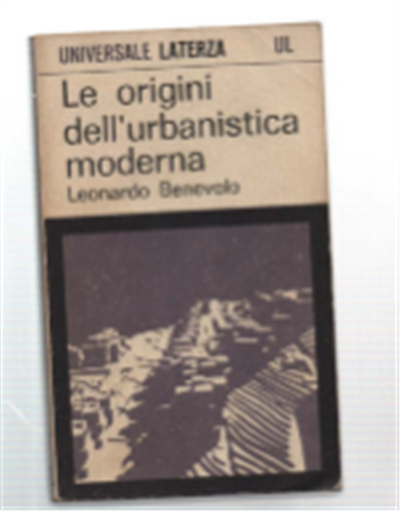 Le Origini Dell'urbanistica Moderna