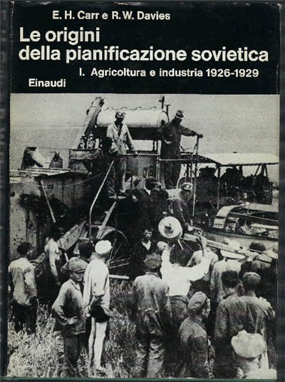Le Origini Della Pianificazione Sovietica I. Agricoltura E Industria 1926 …