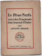 Le Pèse-Nerfs Suivi Des Fragments D'un Journal D'enfer