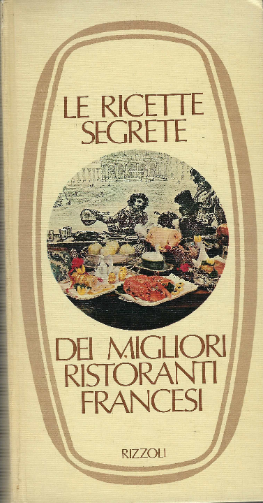 Le Ricette Segrete Dei Migliori Ristoranti Francesi