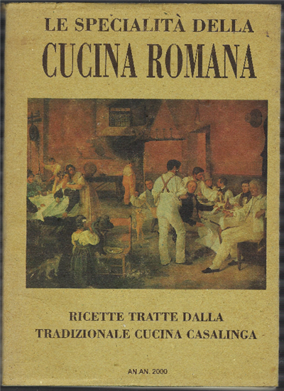 Le Specialità Della Cucina Romana E Laziale