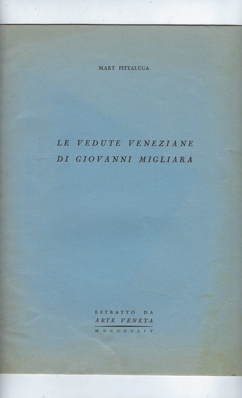 Le Vedute Veneziane Di Giovanni Migliara