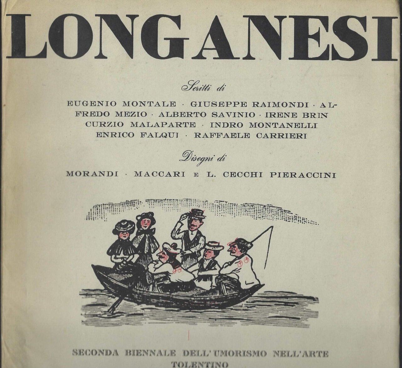 Leo Longanesi 1905 - 1957. Scritti Di Eugenio Montale, Giuseppe …