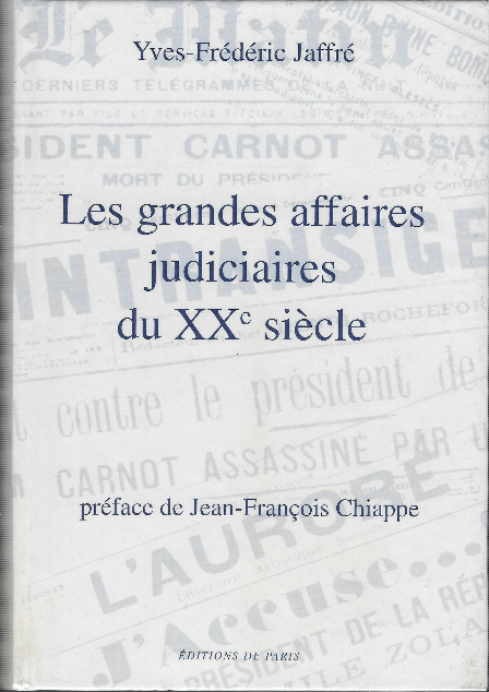 Les Grandes Affaires Judiciaires Du Xxe Siècle