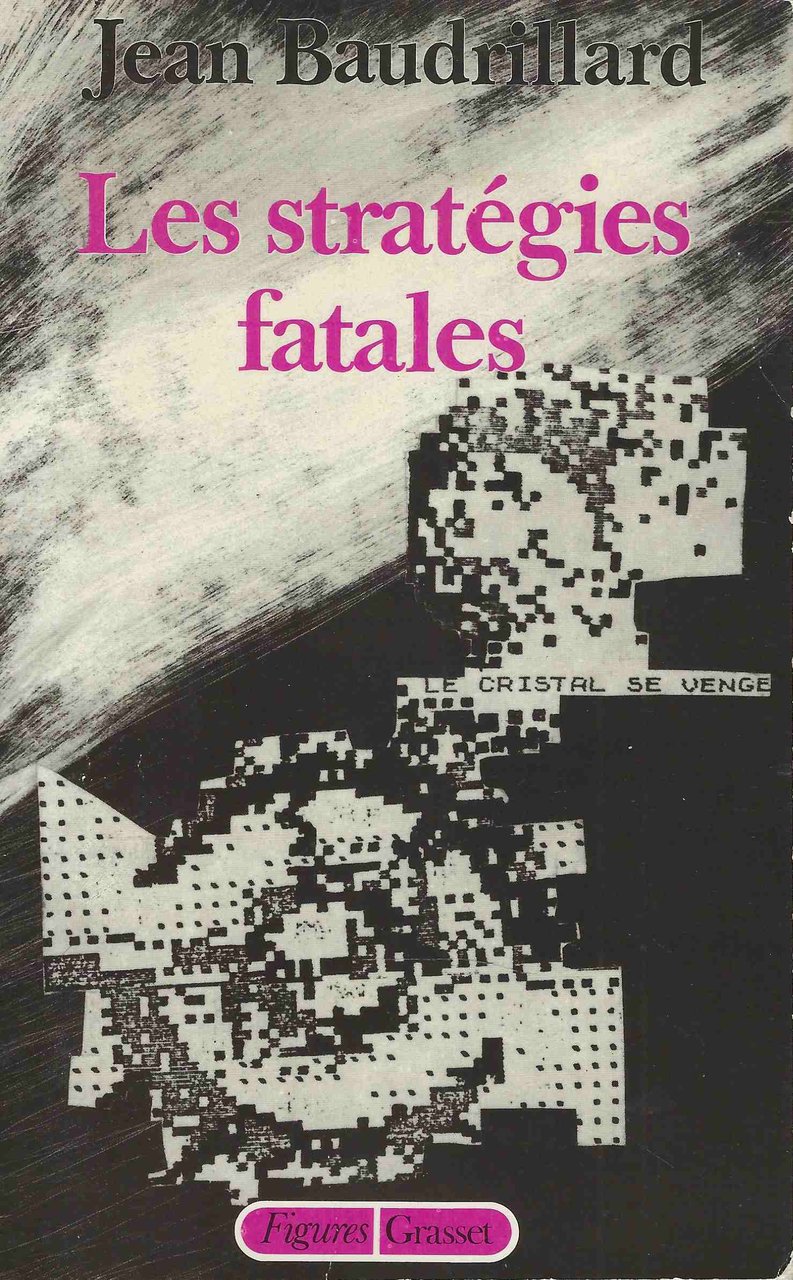 Les stratégies fatales