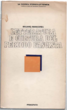 Letteratura E Cultura Del Periodo Fascista