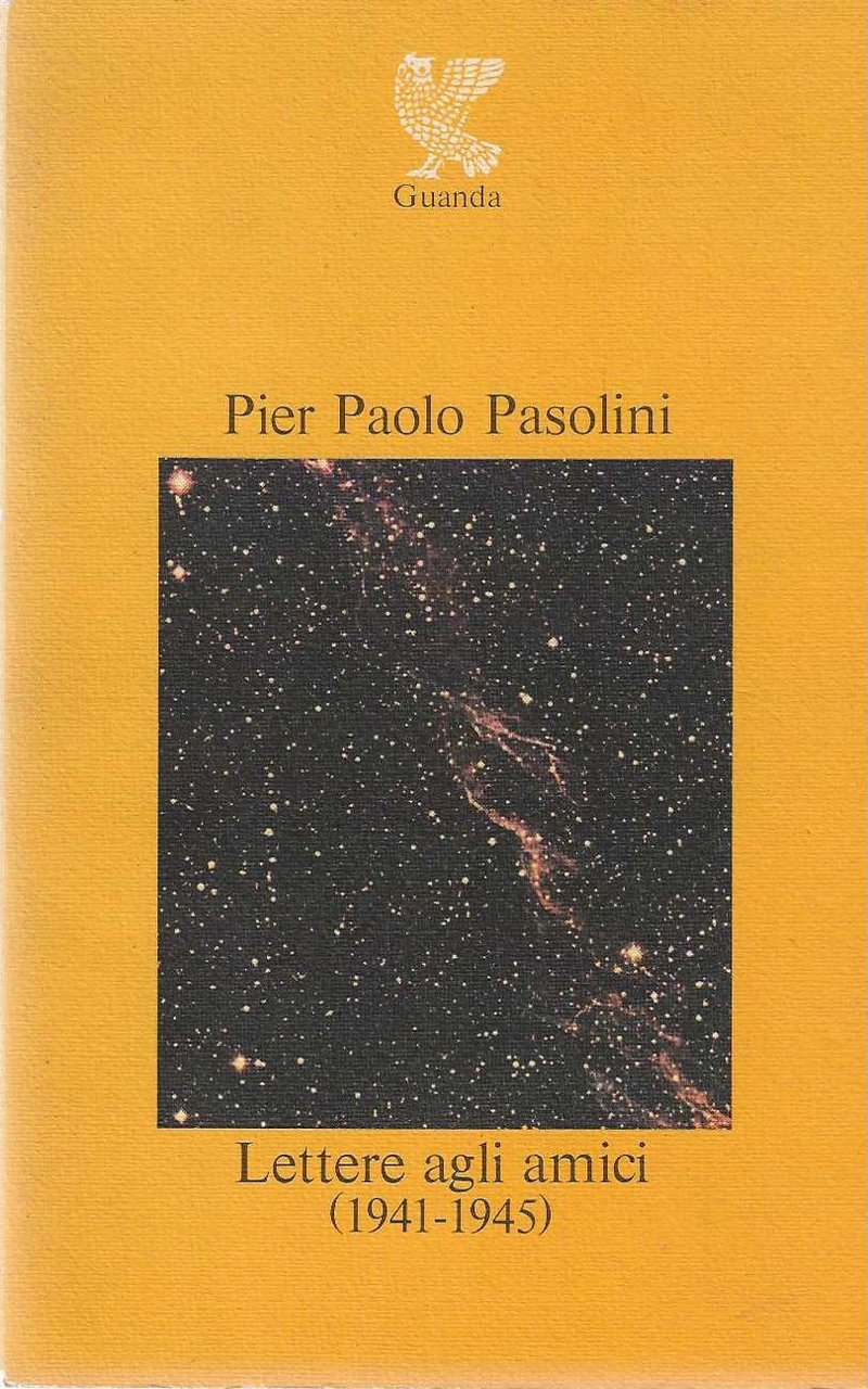 Lettere agli amici (1941-1945)