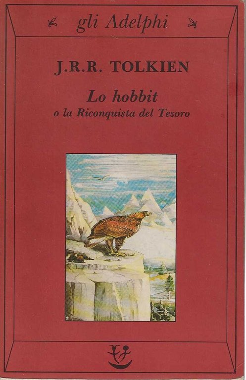 Lo Hobbit o la Riconquista del Tesoro