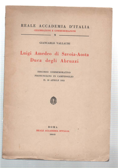 Luigi Amedeo Di Savoia-Aosta Duca Degli Abruzzi