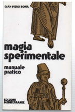 Magia Sperimentale. Manuale Pratico