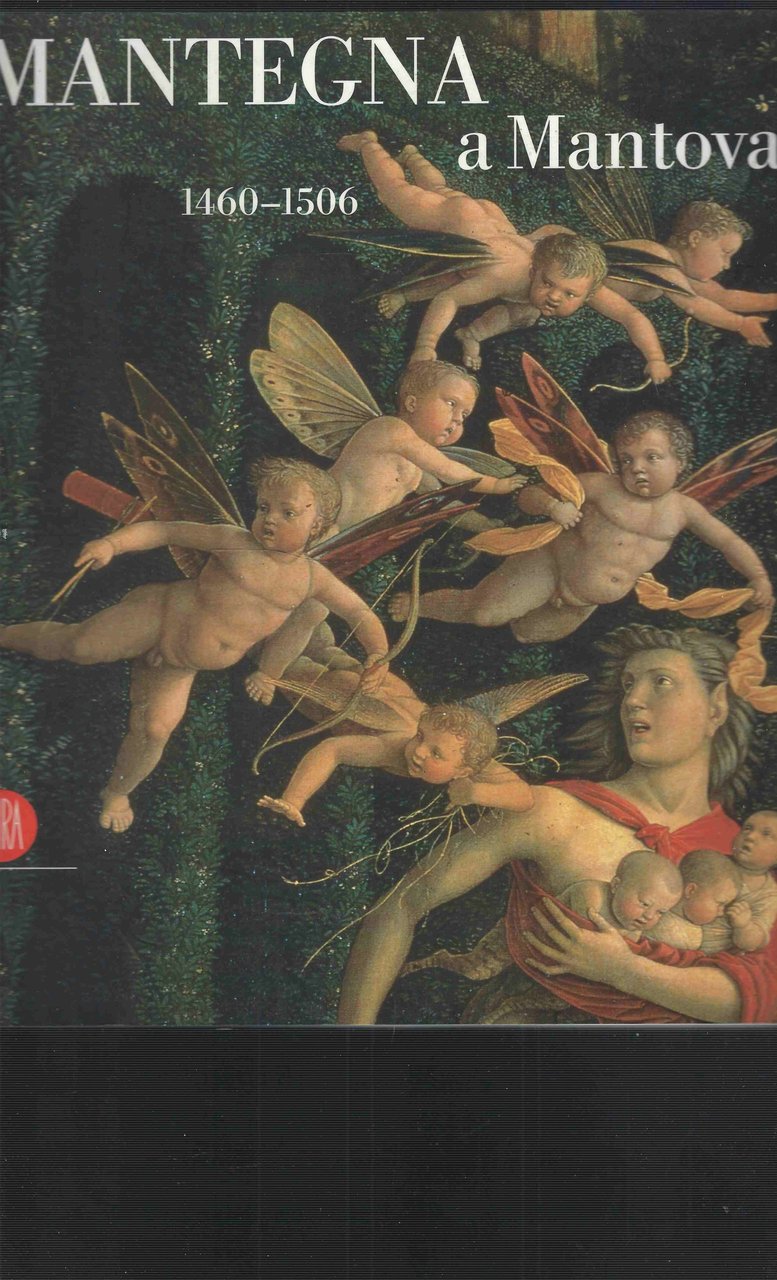 Mantegna a Mantova 1460 - 1560
