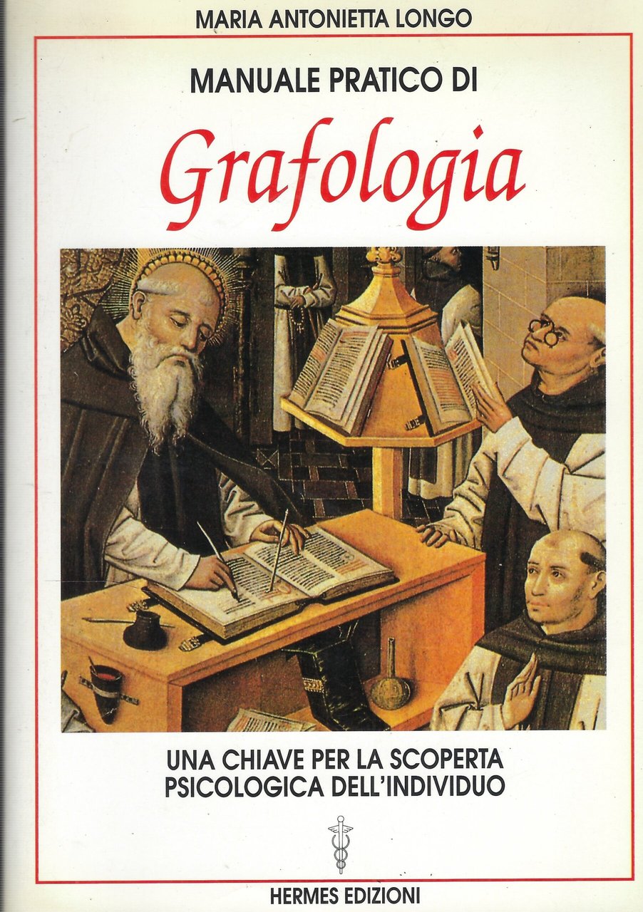 Manuale Pratico Di Grafologia : Una Chiave Per La Scoperta …