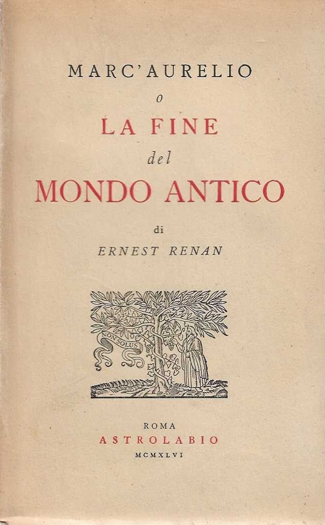 Marc'Aurelio o La fine del Mondo Antico