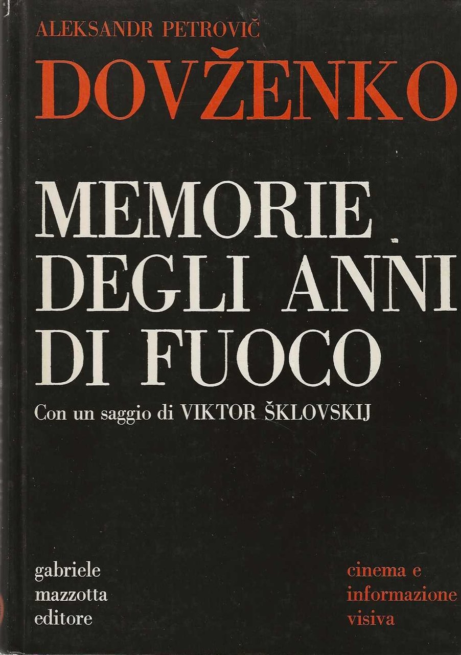 Memorie degli anni di fuoco