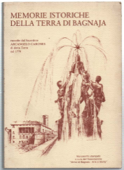 Memorie Istoriche Della Terra Di Bagnaja