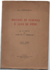 Misteri Di Scienza E Luci Di Fede. Le Stigmate Del …