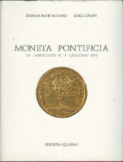 Moneta Pontifica Da Innocenzo Xi A Gregorio Xvi