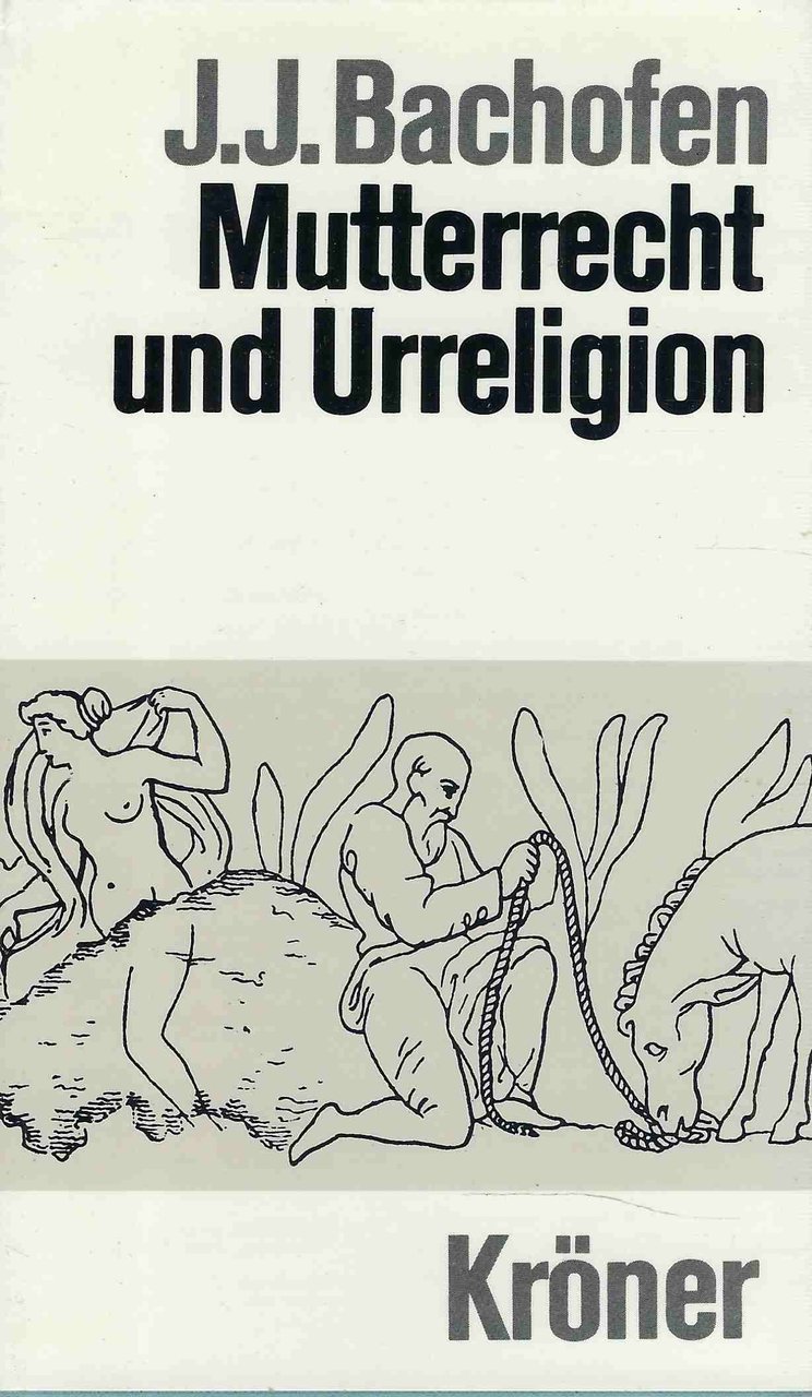 Mutterrecht und Urreligion
