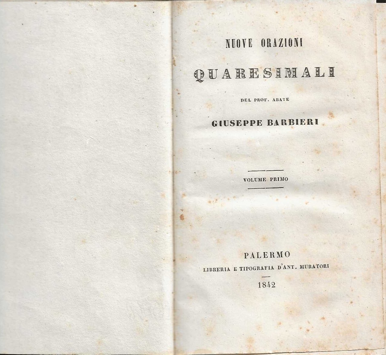 Nuove Orazioni Quaresimali del prof. Abate Giuseppe Barbieri