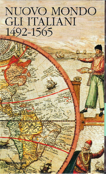 Nuovo Mondo Gli Italiani 1492-1565