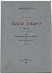 Origini Del Teatro Italiani. Volume I E Volume Ii