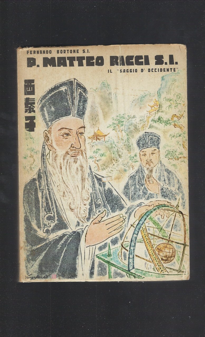 P. Matteo Ricci S. I Il "Saggio D'occidente" Un Grande …