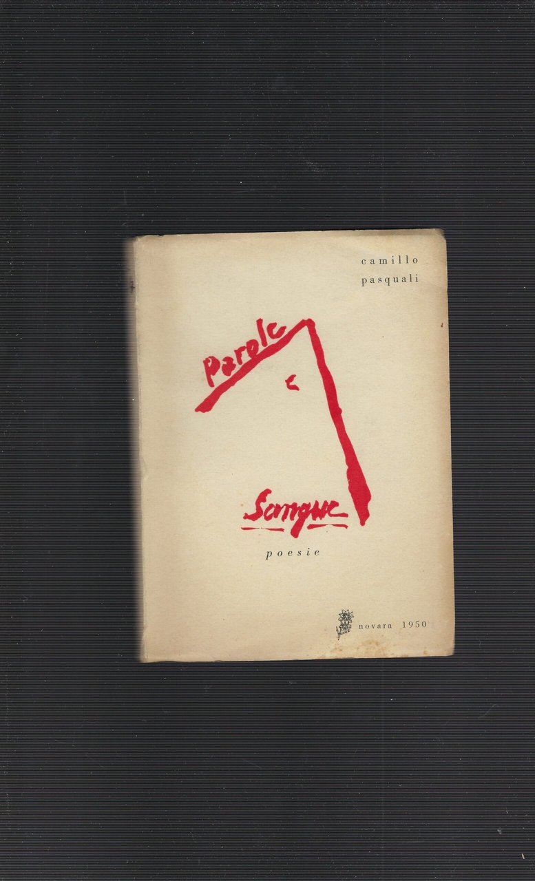 Parole E Sangue - Poesie