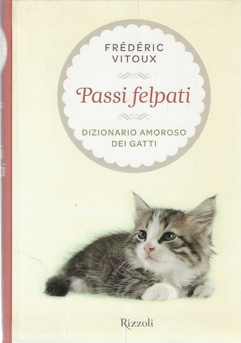 Passi Felpati dizionario amoroso dei gatti