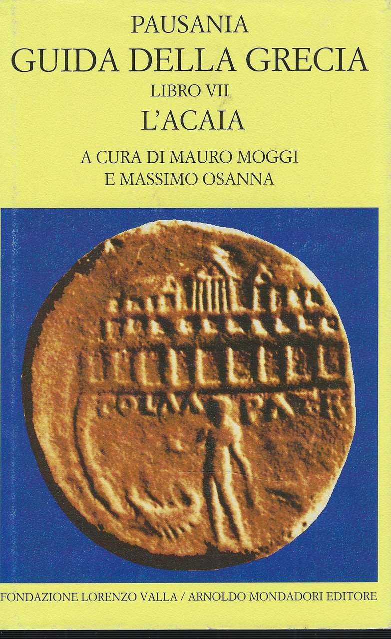 Pausania - Guida della Grecia libro VII, L' Acaia. | Immagine principale