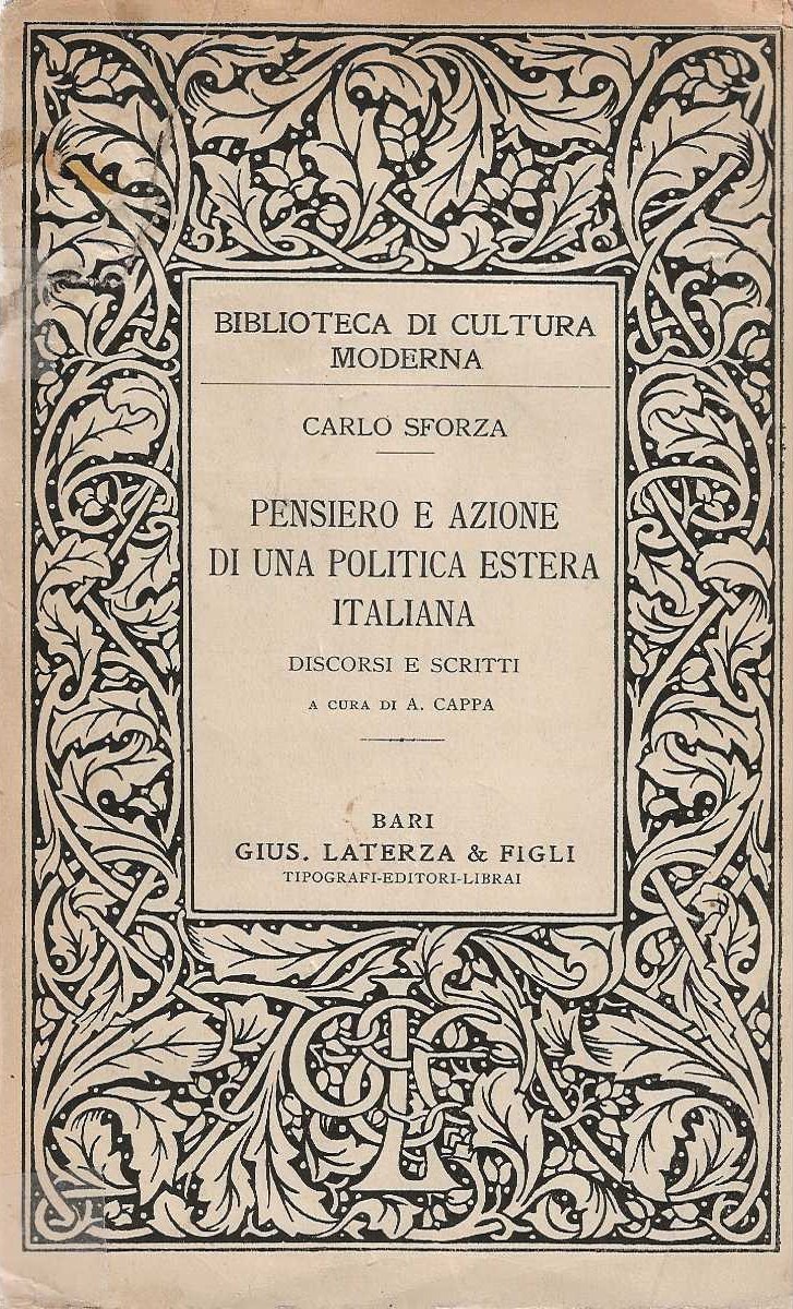 Pensiero e azione di una politica estera italiana. Discorsi e …