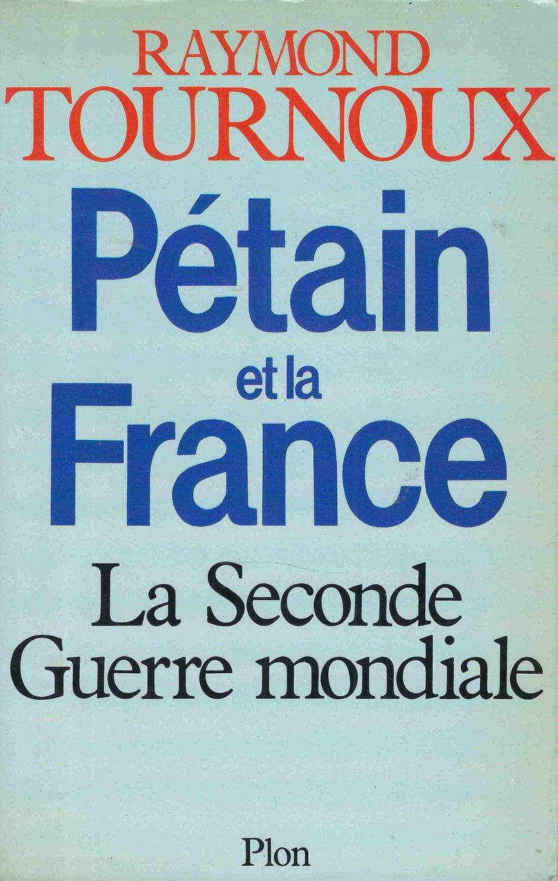 Pétain et la France. La Seconde Guerre mondiale | Immagine principale