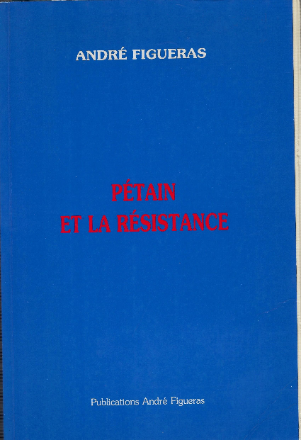 Pétain Et La Rèsistance