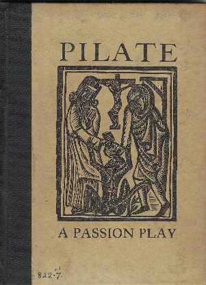 Pilate A Passion Play