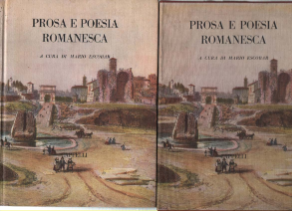 Poesia E Prosa Romanesca. Dalle Origini A Trilussa