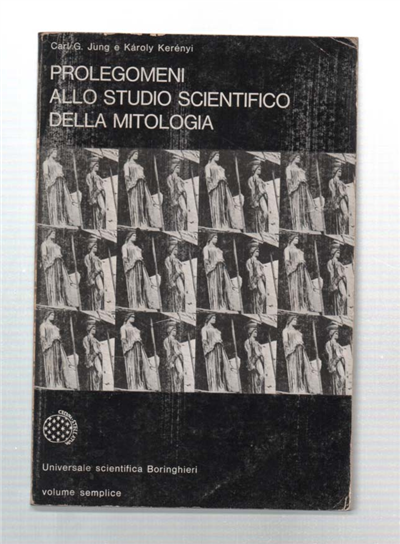 Prolegomeni Allo Studio Scientifico Della Mitologia