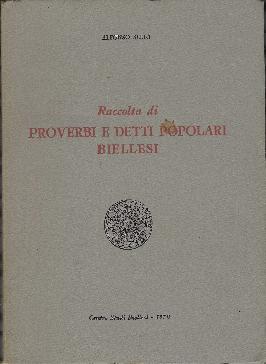 Raccolta Di Proverbi E Detti Popolari Biellesi