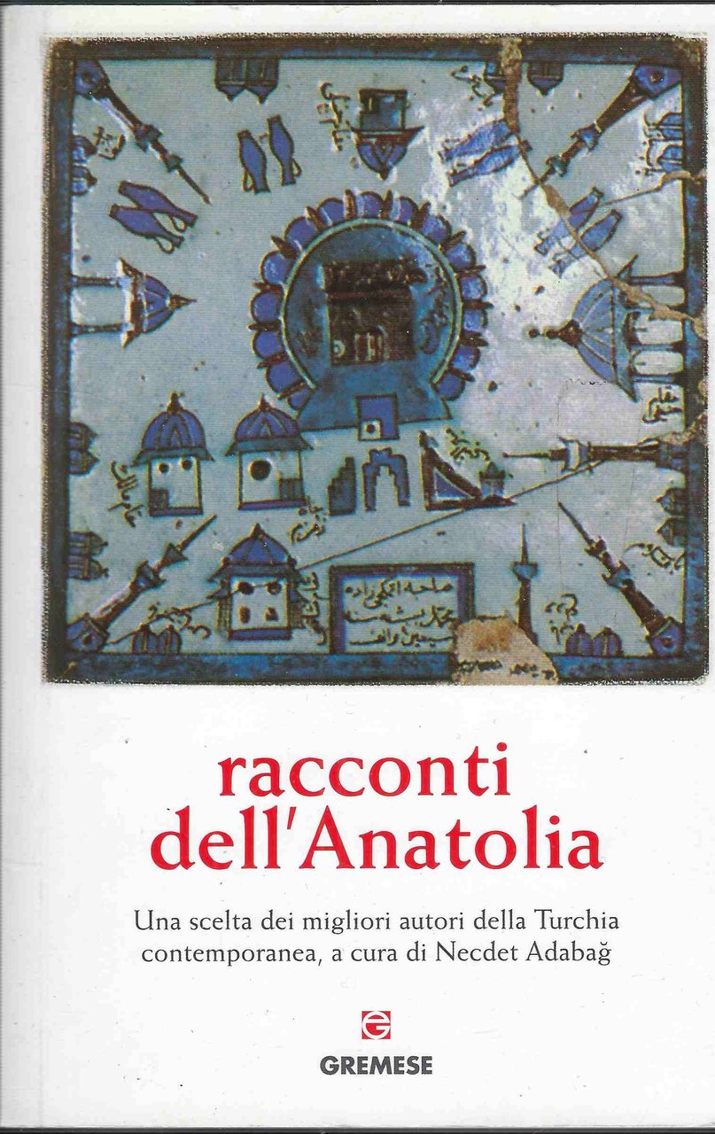 Racconti dell'Anatolia.