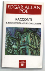 Racconti. Il Resoconto Di Arturo Gordon Pym