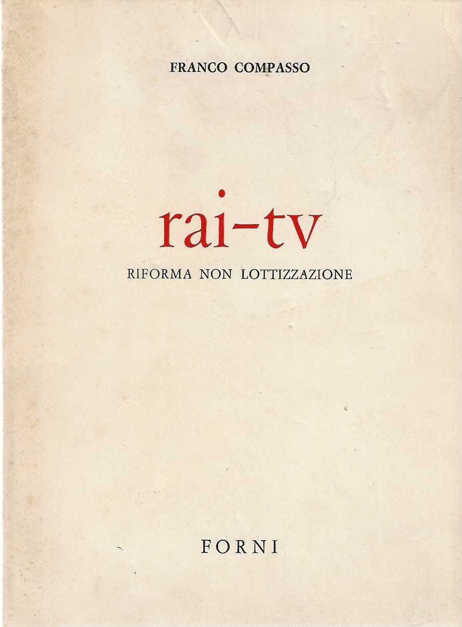 Rai-tv riforma non lottizzata