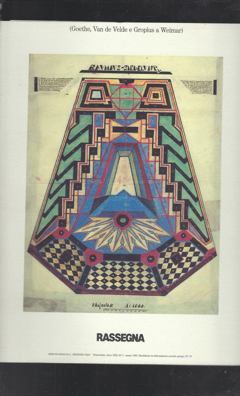Rassegna(Goethe, Van De Velde E Gropius A Weimar)