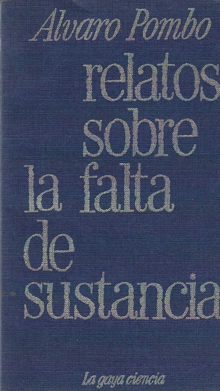 Relatos sobre la falta de sustancia