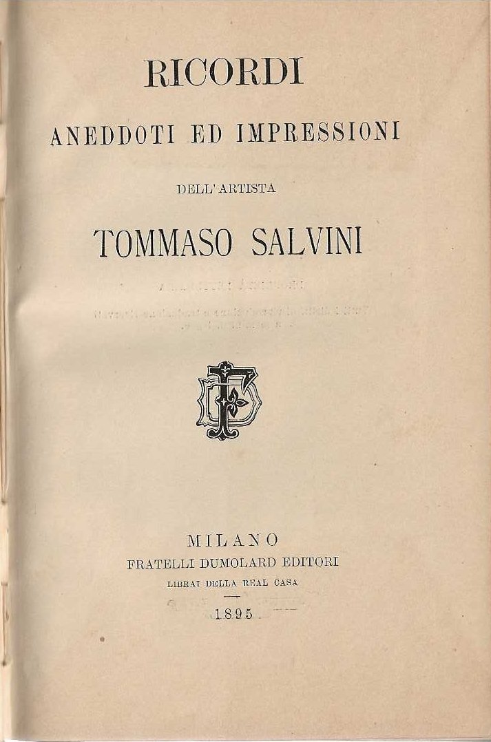 Ricordi aneddoti ed impressioni dell'artista Tommaso Salvini