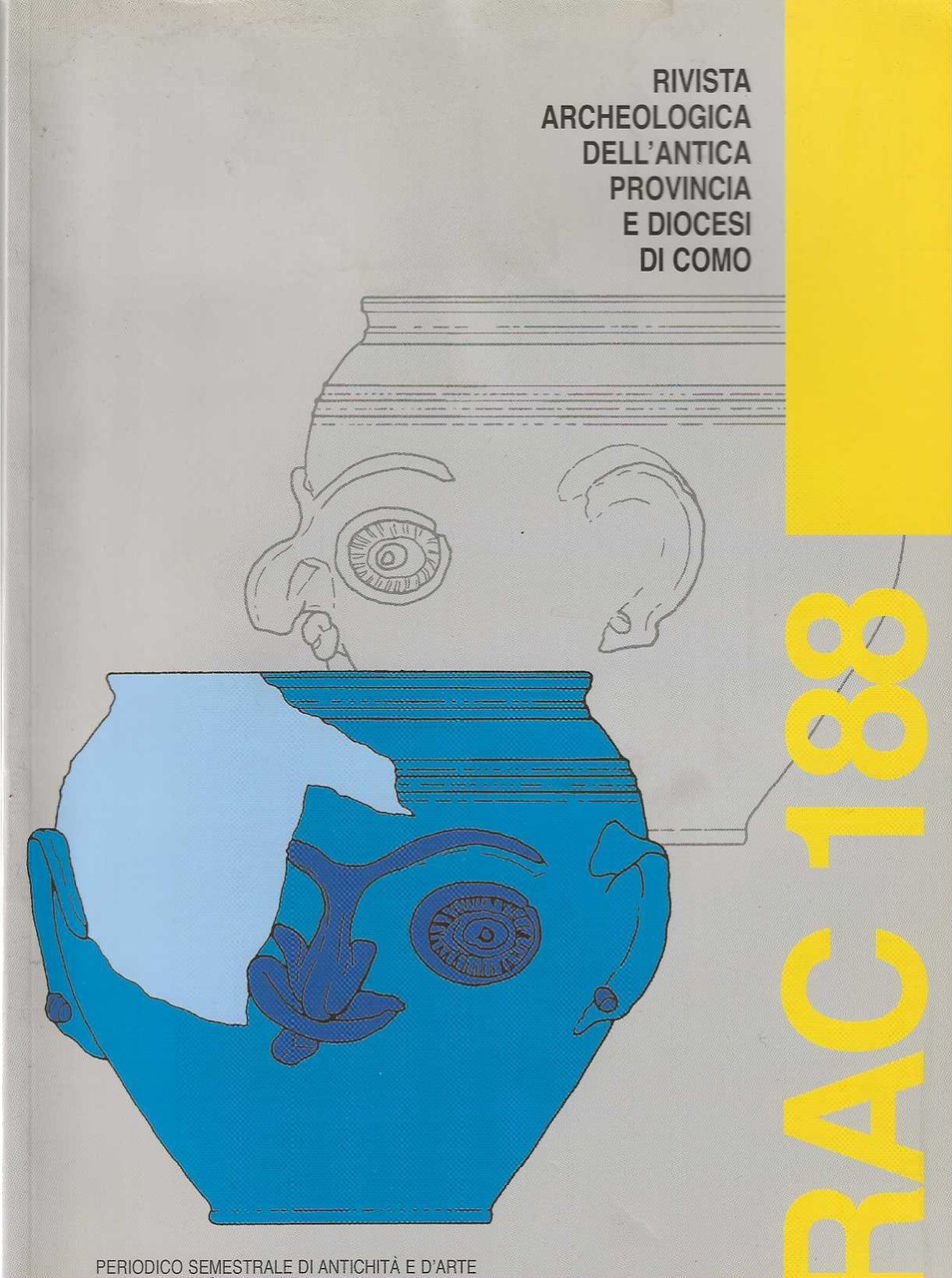 Rivista Archeologica dell'antica provincia e diocesi di Como. RAC 188