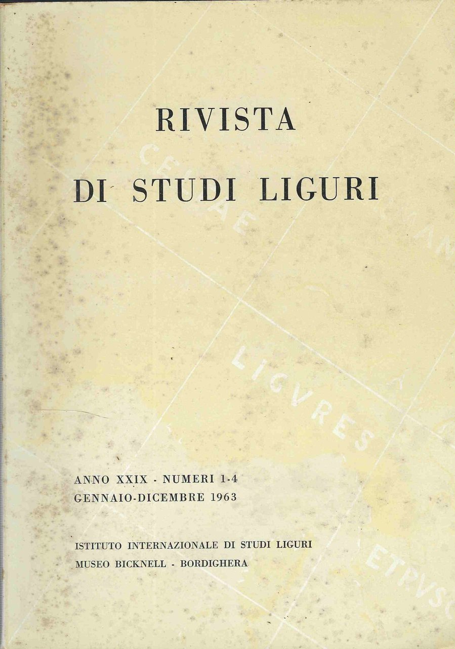 Rivista di studi liguri. Anno XXIX- numeri 1-4. Gennaio-dicembre 1963 | Immagine principale