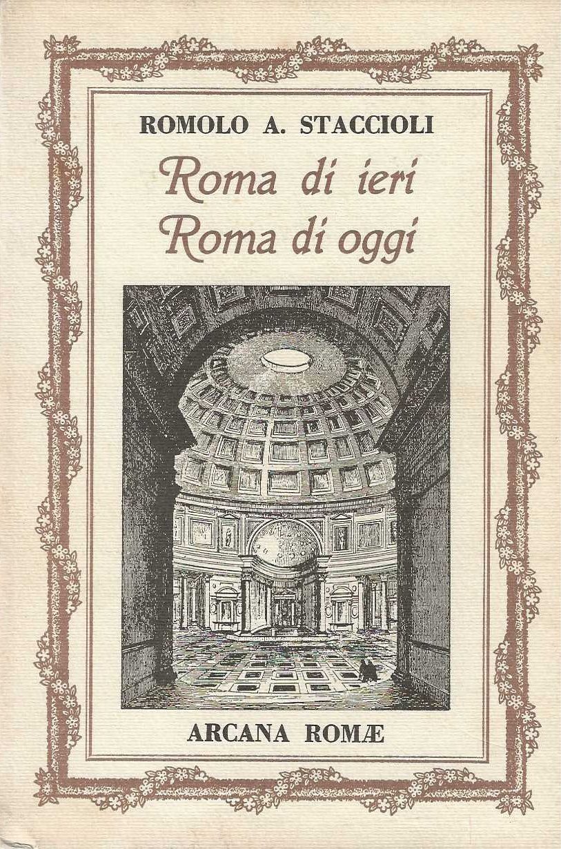 Roma di ieri Roma di oggi