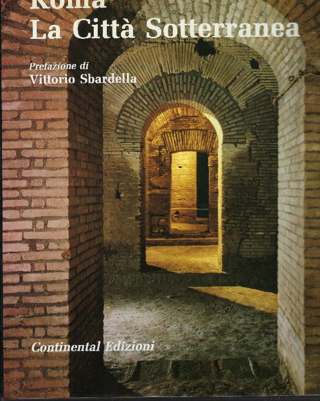 Roma La Città Sotterranea